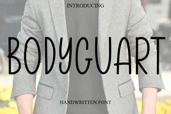 Bodyguart Font Review: A Handwritten Typeface That Feels Just Right