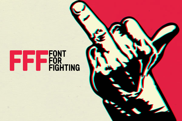 Font for Fighting: The Typeface That Strengthens Your Campaign Message