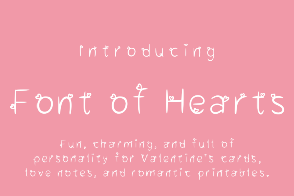Font of Hearts: A Romantic Typeface for Editorial Design