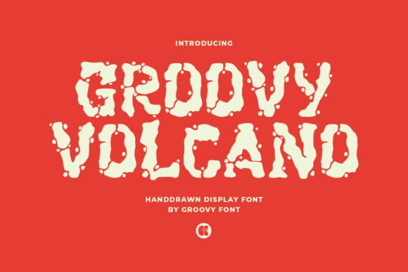 Groovy Volcano: A Display Font That Captures Bold Visual Energy