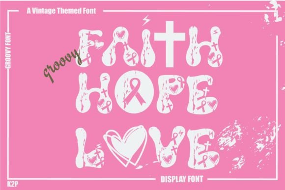 How Groovy Faith Hope Love Font Elevates Your Brand