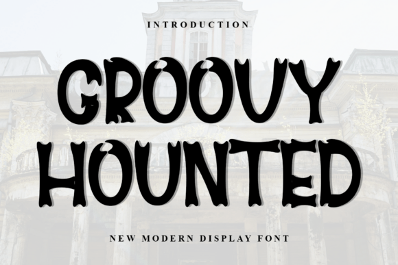 How Groovy Hounted Font Elevates My Campaign Design