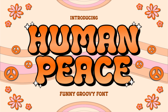 Human Peace: A Groovy Font for Editorial Design