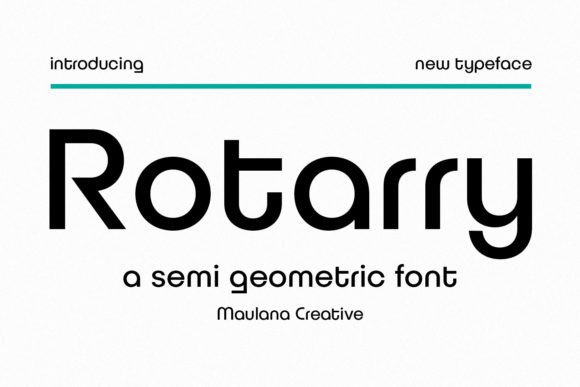 Rotarry Semi Geometric Font: A Simple Typography Choice for a Big Brand Boost